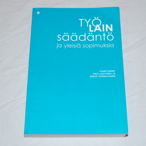 Työlainsäädäntö ja yleisiä sopimuksia